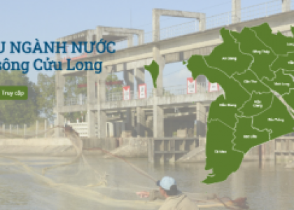 CƠ SỞ DỮ LIỆU NGÀNH NƯỚC ĐỒNG BẰNG SÔNG CỬU LONG HỖ TRỢ TĂNG CƯỜNG HỢP TÁC LIÊN TỈNH VỀ QUẢN LÝ NGUỒN NƯỚC